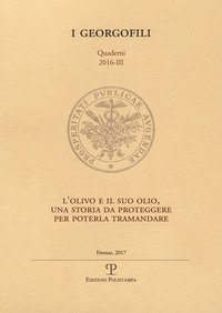 L'olivo ed il suo olio, una storia da proteggere per poterla tramandare