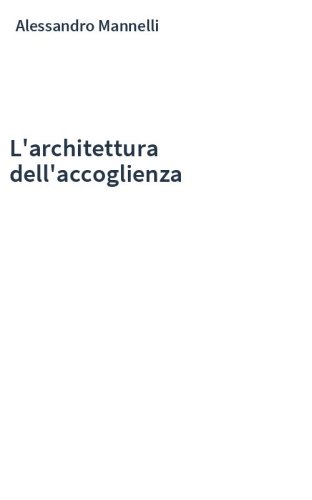 L'architettura dell'accoglienza