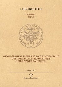 Quale certificazione per la qualificazione dei materiali di propagazione delle piante da frutto?