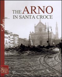 The Arno in Santa Croce