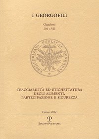 Tracciabilità ed etichettatura degli alimenti. Partecipazione e sicurezza