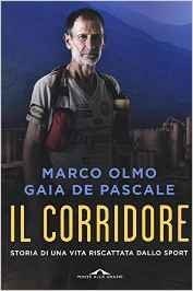 Il corridore. Storia di una vita riscattata dallo sport