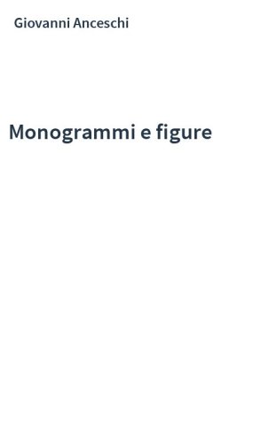 Monogrammi e figure