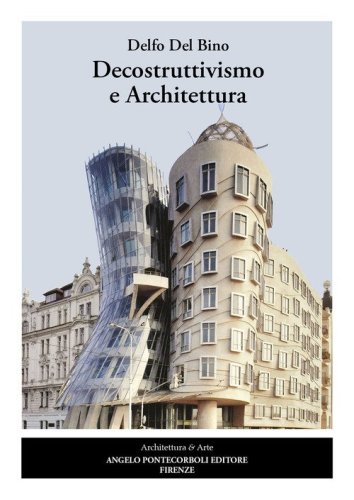 Decostruttivismo e architettura