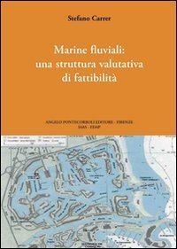 Marine fluviali: una struttura valutativa di fattibilità