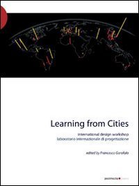 Learning from cities international design workshop