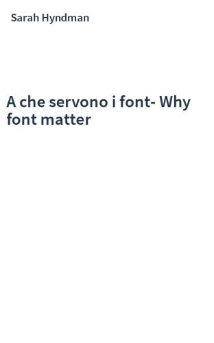A che servono i font-Why font matter