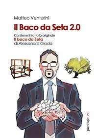 Il baco da seta 2.0