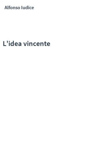 L'idea vincente