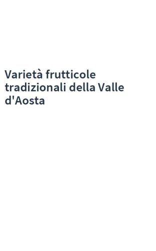 Varietà frutticole tradizionali della Valle d'Aosta