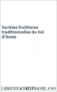 Varietes fruittieres traditionnelles du Val d'Aoste