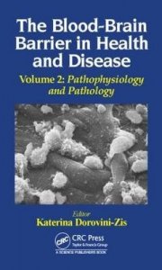 The Blood-Brain Barrier in Health and Disease Vol. 2