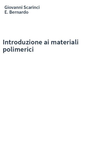 Introduzione ai materiali polimerici