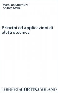 Principi ed applicazioni di elettrotecnica