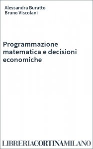 Programmazione matematica e decisioni economiche