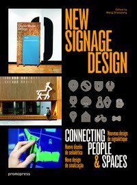 New signage design. Connecting people & spaces