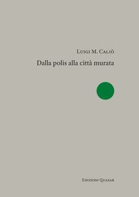 Dalla polis alla città murata