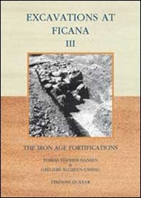 Excavations at Ficana. The iron age of fortifications