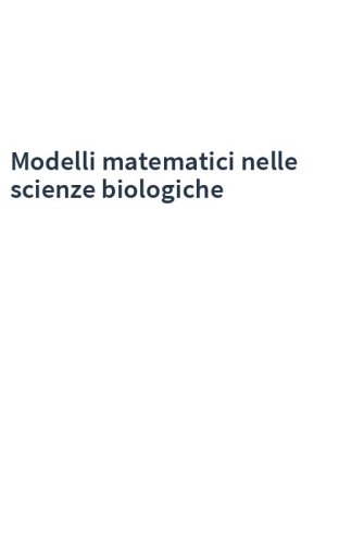 Modelli matematici nelle scienze biologiche