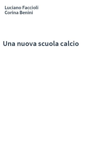 Una nuova scuola calcio