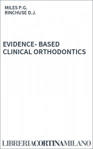 EVIDENCE-BASED CLINICAL ORTHODONTICS