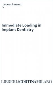Immediate Loading in Implant Dentistry