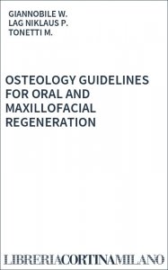 OSTEOLOGY  GUIDELINES FOR ORAL AND MAXILLOFACIAL REGENERATION