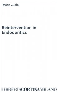 Reintervention in Endodontics
