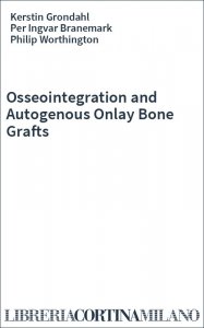 Osseointegration and Autogenous Onlay Bone Grafts
