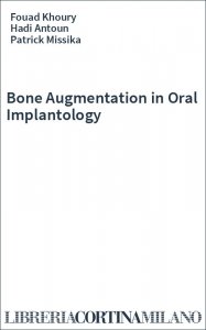 Bone Augmentation in Oral Implantology