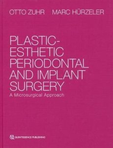 Plastic-esthetic Periodontal and Implant Surgery