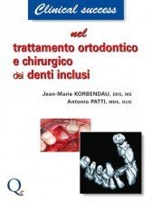 Trattamento ortodontico e chirurgico dei denti inclusi
