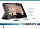 iPad in Odontoiatria. La comunicazione digitale per il paziente ed il team