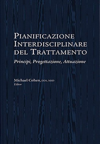 Pianificazione interdisciplinare del trattamento. Principi, progettazione, attuazione