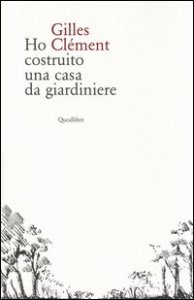 Ho costruito una casa da giardiniere