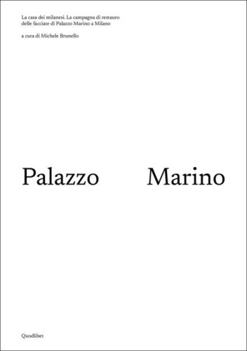 La casa dei milanesi. La campagna di restauro delle facciate di Palazzo Marino a Milano
