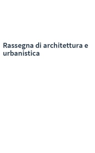 Rassegna di architettura e urbanistica