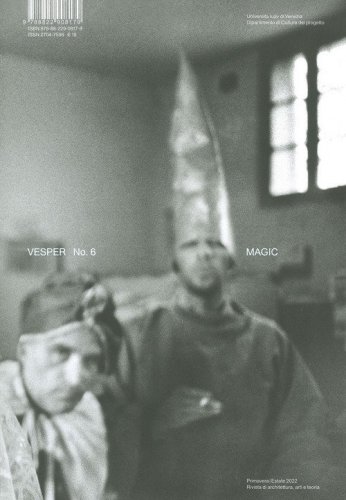 Vesper. Rivista di architettura, arti e teoria-Journal of architecture, arts & theory