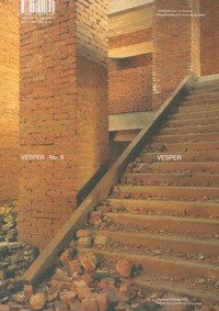 Vesper. Rivista di architettura, arti e teoria-Journal of architecture, arts & theory