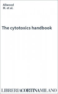 The cytotoxics handbook