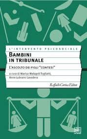 Bambini in tribunale. L'ascolto dei figli contesi