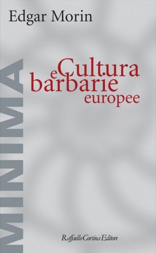 Cultura e barbarie europee