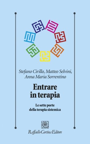 Entrare in terapia. Le sette porte della terapia sistemica