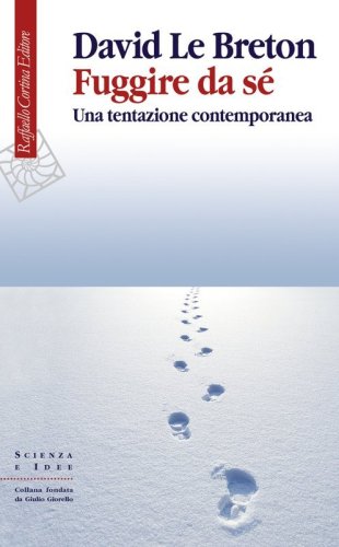 Fuggire da sé. Una tentazione contemporanea