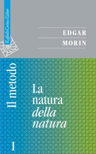 Il metodo - 1. La natura della natura