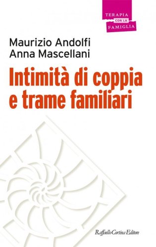 Intimità di coppia e trame familiari