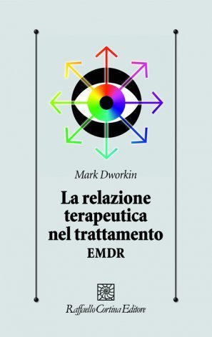La relazione terapeutica nel trattamento EMDR