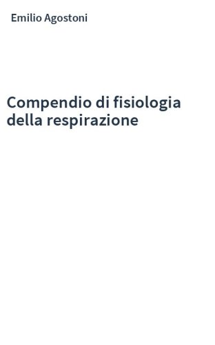 Compendio di fisiologia della respirazione