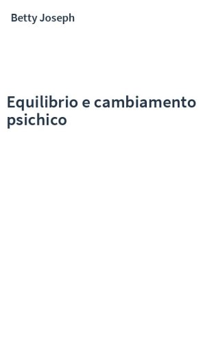 Equilibrio e cambiamento psichico