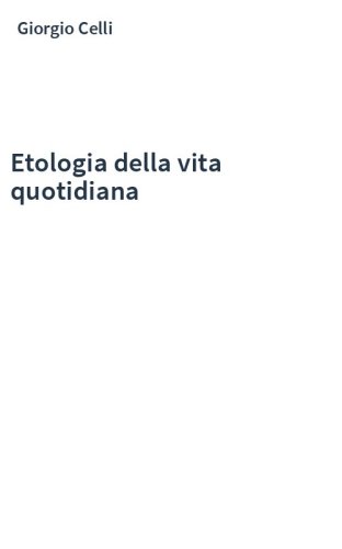 Etologia della vita quotidiana